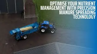 Optimise your Nutrient Management with Precision Manure Spreading Technology