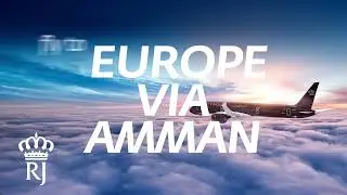 Lowest Fares from Dubai to Europe Via Amman!