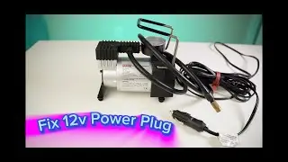 Fix Power Plug for 12 Volt ViAir Air Compressor,  Repair 12v cigarette Plug