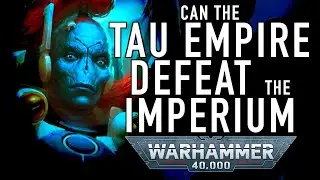 Can the Tau Empire Defeat the Imperium in warhammer 40K For the Greater WAAAGH