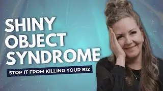 Shiny Object Syndrome Is Killing Your Biz (Here&rsquo;s the Cure for 2025)