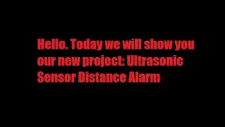 Arduino Ultrasonic Distance Alarm By Random Robotics pt.1