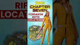 Where to find Forsaken Rifts on the map |  Forsaken Rifts locations |  Fortnite Chapter 7 Season 1