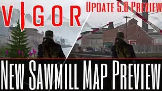 Vigor - NEW SAWMILL MAP GAMEPLAY - Vigor Update 5.0 Preview - Xbox One