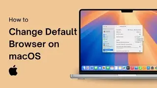 How to Change Default Browser on macOS
