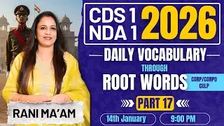 Learn Vocabulary With Rani Ma’am I Root Word CORP/CORPO / CULP Explained | NDA 1 CDS 1 2026