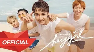 MONSTAR - HEY GIRL | Official Music Video