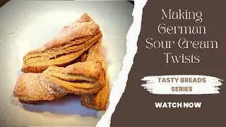 Making German Sour Cream Twists