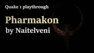 Q1SP playthrough: 