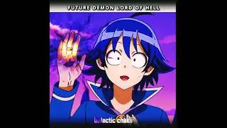 Bro is Future Demon king of hell #welcometodemonschoolirumakun #anime #shorts