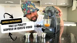 CAPSULE RIUTILIZZABILI: FUNZIONANO DAVVERO? SCOPRILO IN QUESTO VIDEO!