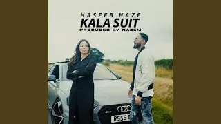 Kala Suit (feat. Naz6m)