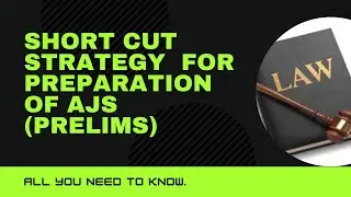 Short cut trick for AJS prelims preparation