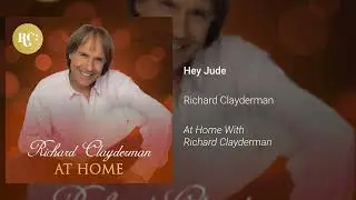 Richard Clayderman - Hey Jude (Official Audio)