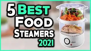 5 Best Food Steamers to Buy in 2021 - Hami Gadgets