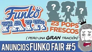 FUNKO FAIR 2021 - DIA 5: 🎞️PELICULAS🎞️ 23 POPS, 1 TRAICION!