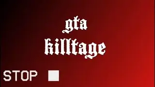 Gta killtage