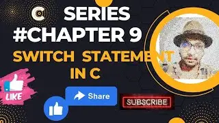 #chapter9 Switch in C