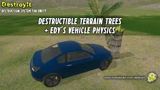 DestroyIt's Destructible Terrain Trees + Edy's Vehicle Physics