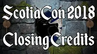 ScotiaCon 2018 Credits Video