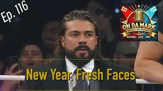 New Year, Fresh Faces | RAW Netflix Missed? MJF Champ & NXT Call-Ups | On Da Mark Wrestling Ep. 116