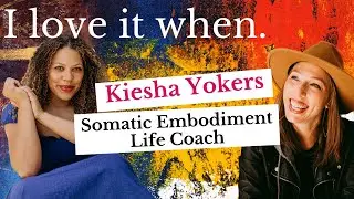 Kiesha Yokers: Somatic Embodiment Life Coach
