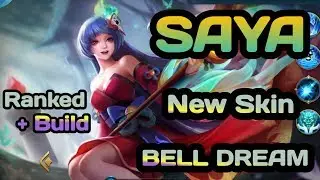 Heroes Evolved - Saya Build Ranked - New Skin ( BELL DREAM)
