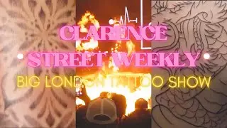 Big London Tattoo Show with Clarence Street Tattoo