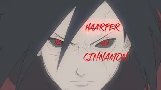 HAARPER - CINNAMON [Naruto AMV}