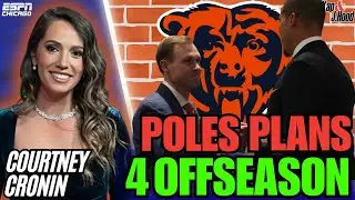 Courtney Cronin Breaks Down Bears GM Ryan Poles’ Offseason To-Do List