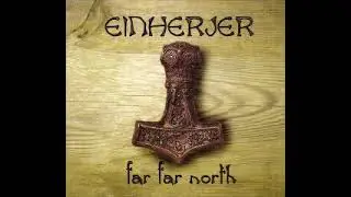 Einherjer - Far Far North