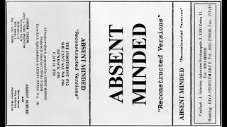 Absent Minded - She Can't Say No