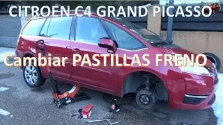 CITROEN C4 GRAND PICASSO GASOLINA 1.6 THP. Cómo cambiar las pastillas de los frenos delanteros.