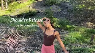Shoulder Release | Belly Breathing 