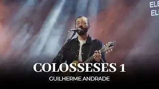 Colosseses 1 | Guilherme Andrade | IPALPHA