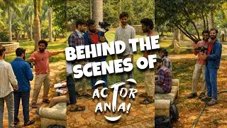 BEHIND THE SCENES OF ACTOR ANTA #cinemaboys#actoranta#shortfilm #webseries #actorslife 