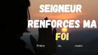 Pri&egrave;re et Foi   Un Moment de R&eacute;flexion Spirituelle