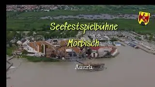 Seefestspielb&uuml;hne M&ouml;rbisch /Lake Festival Stage M&ouml;rbisch 4K