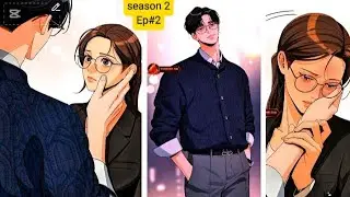 CEO and assistant love Ep#2 S2 in Hindi Urdu explaination new#manhwa#manhua#comic#manga#cartoon
