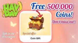 Free 500,000 Coins in Hay Day Store! 💰 | Limited-Time Offer