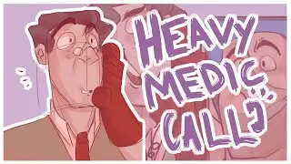 HEAVY AND MEDIC CALL - [APRIL 24TH MEETING]