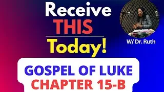 God&rsquo;s Compassion Even In This? Luke Chapter 15 (Part B), Dr. Ruth Tanyi