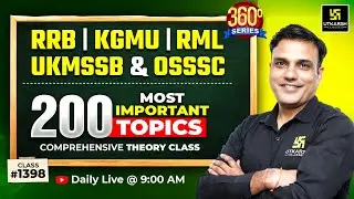 360 Degree Series #1398 | 200 Topics Theory | Nursing Officer & Staff Nurse | Dr. Shailendra Sir