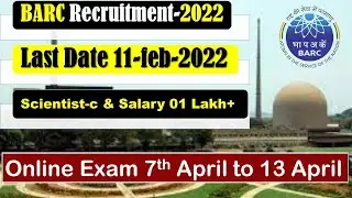 BARC Recruitment-2022 I Eligibility I Selection Pattern I Salary I Other Facilities in BARC