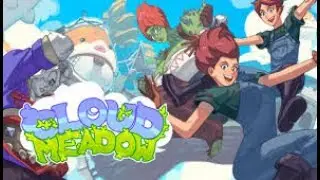 Cloud Meadow _ Part 1