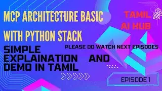 Understanding Model Context Protocol: Architecture & Concept Explained in Tamil