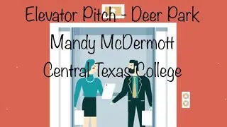 MRKG 2333 Elevator Pitch for Deer Park