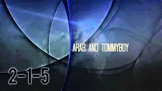 215 - Arab and TommyBoy