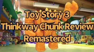 Toy Story 3 Thinkway Chunk Review Remastered