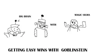 getting easy wins with Goblinstein